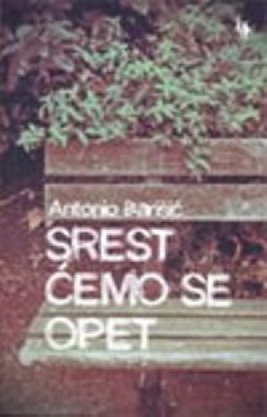 Srest ćemo se opet