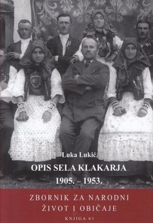 Opis sela Klakarja : 1905. - 1953.