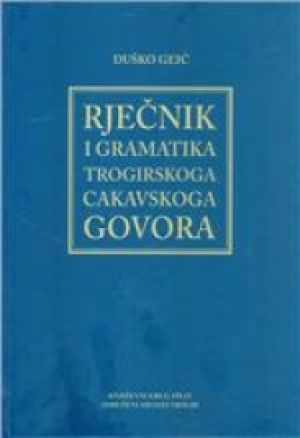 Rječnik i gramatika trogirskoga cakavskoga govora