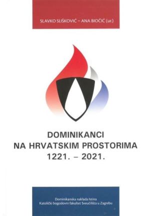 Dominikanci na hrvatskim prostorima 1221. – 2021.