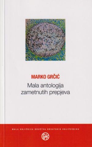 Mala antologija zametnutih prepjeva