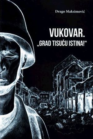Vukovar "Grad tisuću istina"