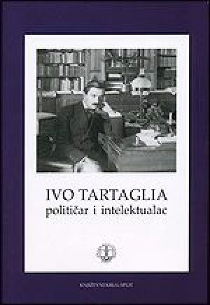 Ivo Tartaglia: političar i intelektualac