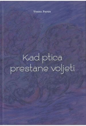 Kad ptica prestane voljeti