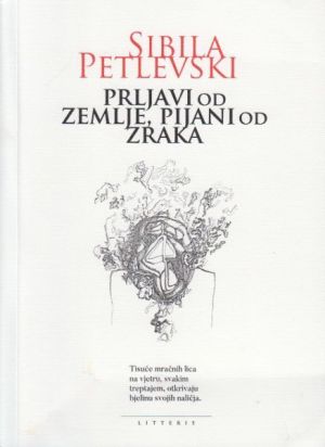 Prljavi od zemlje, pijani od zraka