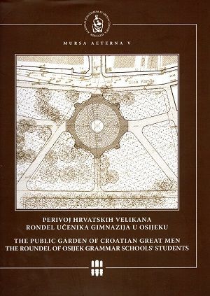 Perivoj hrvatskih velikana = The Public Garden of Croatian Great Men