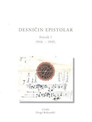 Desničin epistolar : Sv. 1