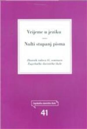 Vrijeme u jeziku/Nulti stupanj pisma