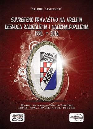 Suvremeno pravaštvo na vrelima desnoga radikalizma i nacionalpopulizma