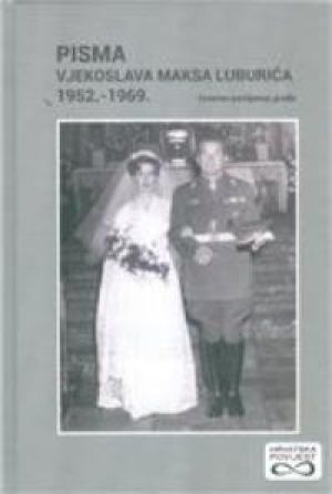 Pisma Vjekoslava Maksa Luburića 1952.-1969.