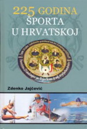 225 godina športa u Hrvatskoj