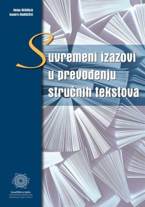 Suvremeni izazovi u prevođenju stručnih tekstova