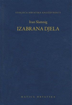 Izabrana djela - Ivan Slamnig