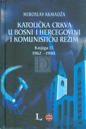 Katolička crkva u Bosni i Hercegovini i komunistički režim
