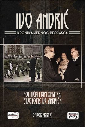 Ivo Andrić - kronika jednog beščašća