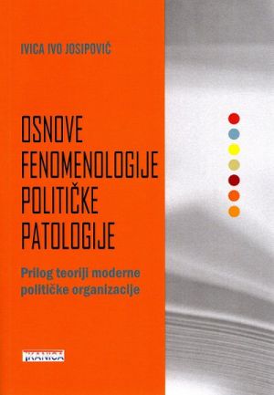 Osnove fenomenologije političke patologije