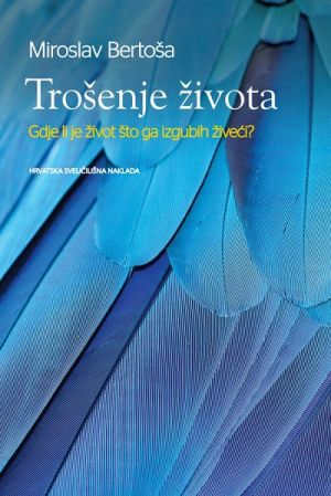 Trošenje života