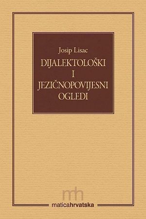 Dijalektološki i jezičnopovijesni ogledi