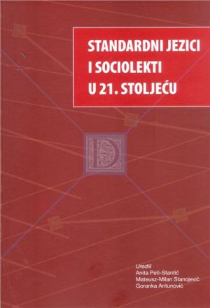 Standardni jezici i sociolekti u 21. stoljeću