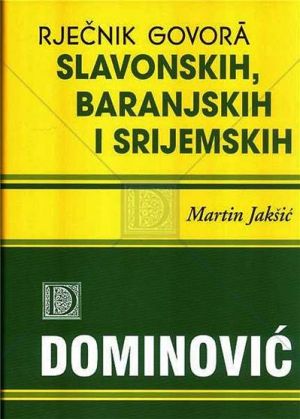 Rječnik govora slavonskih, baranjskih i srijemskih