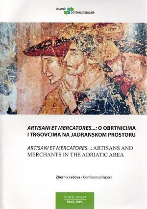 Artisani et mercatores…/ 8. Istarski povijesni biennale