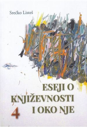 Eseji o književnosti i oko nje 4
