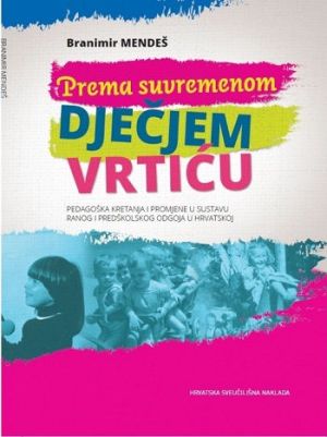 Prema suvremenom dječjem vrtiću