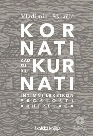 Kòrnati kad su bili kurnȁti